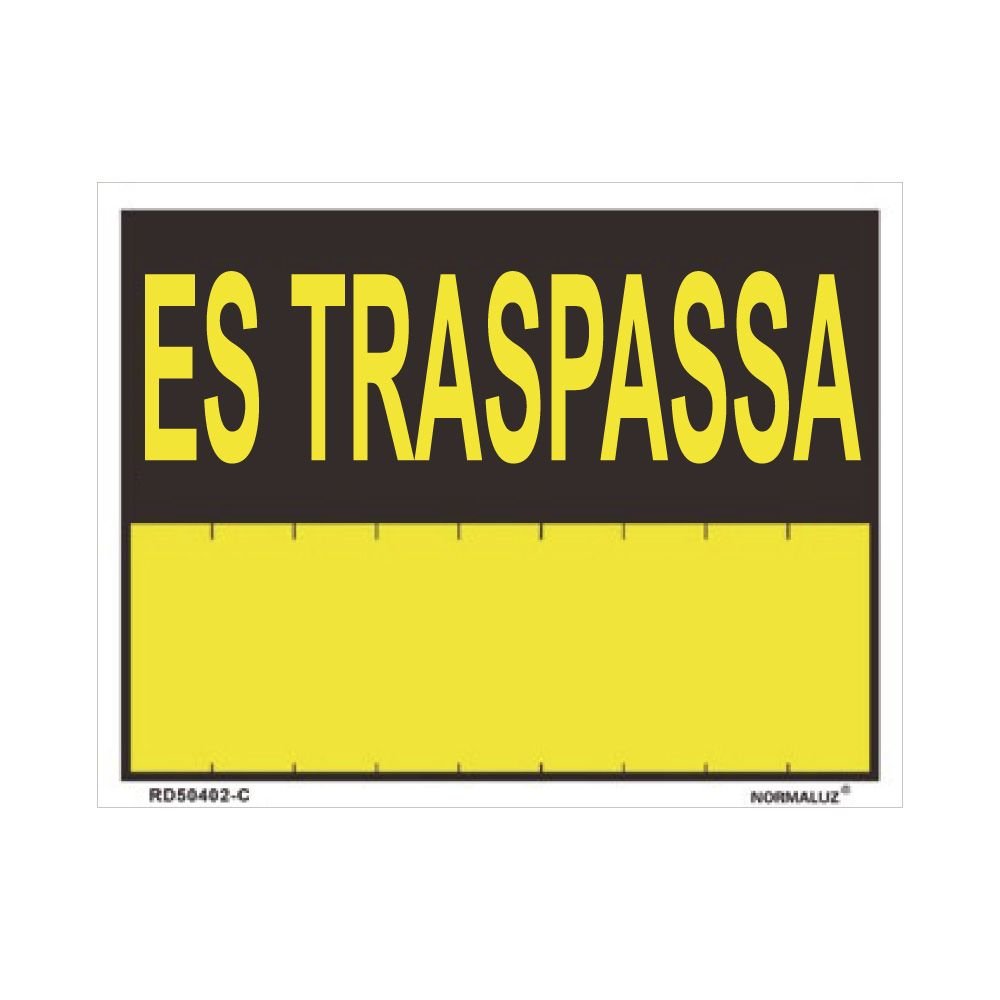 PLACA "ES TRASPASSA" (PVC 0.4mm) 35x45cm NORMALUZ