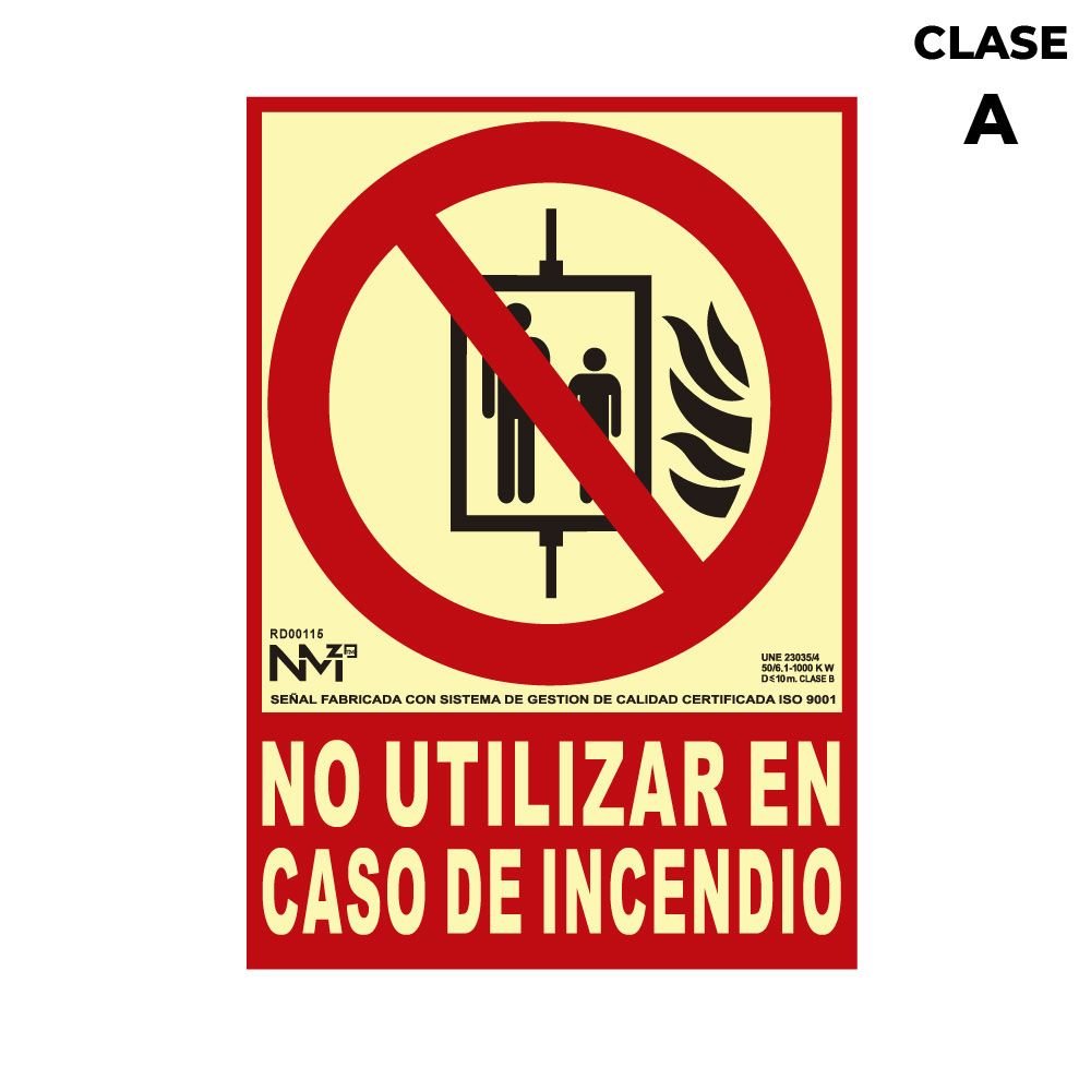 SINAL DE EXTINÇÃO "NO UTULIZAR EN CASO DE INCENDIO" CLASSE A (PVC 1mm) 21x30cm NORMALUZ